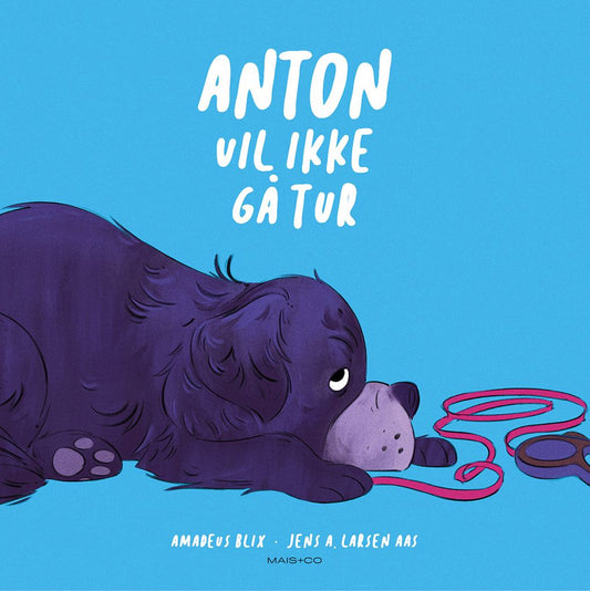 Anton vil ikke gå tur - sød og humoristisk børnebog - LittleUnBox